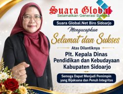 SuaraGlobal.Net Biro Sidoarjo Mengucapkan Selamat dan Sukses Atas Dilantiknya Plt. Kepala Dinas Pendidikan dan Kebudayaan Kabupaten Sidoarjo