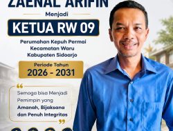 Selamat Atas Terpilihnya Zaenal Arifin Menjadi Ketua RW 09 Perumahan Kepuh Permai Kecamatan Waru Kabupaten Sidoarjo Periode Tahun 2026-2031