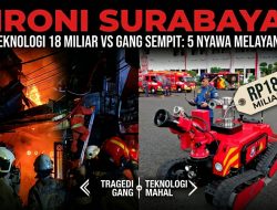 Ironi Surabaya: Di Tengah Operasional Robot Pemadam Rp18 Miliar, 5 Nyawa Melayang Terjebak Api
